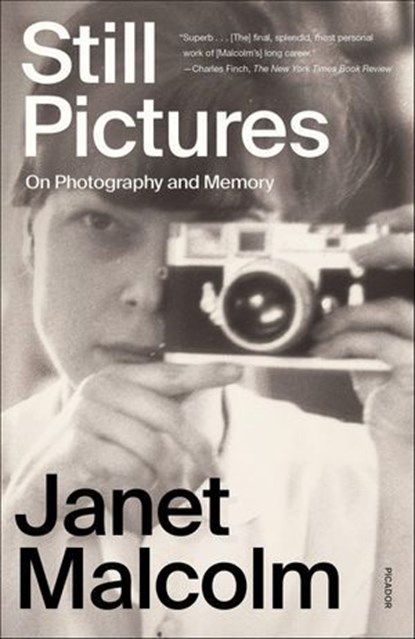 Still Pictures, Janet Malcolm - Ebook - 9780374605148