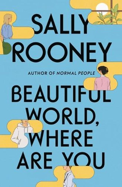 Beautiful World, Where Are You, Sally Rooney - Paperback - 9780374605438