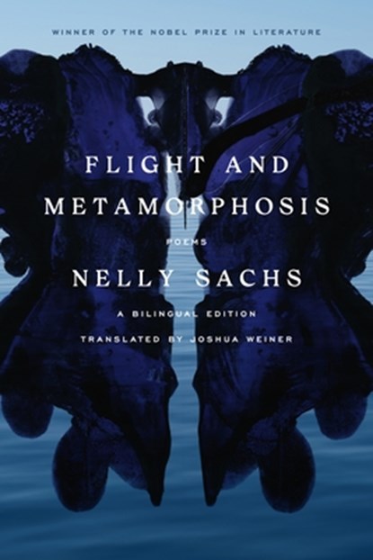 Flight and Metamorphosis, Nelly Sachs - Paperback - 9780374606435