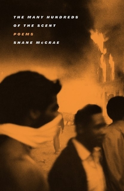 The Many Hundreds of the Scent, Shane McCrae - Gebonden - 9780374607197