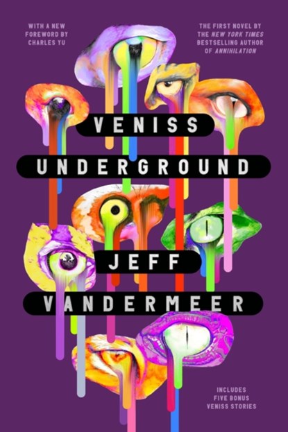 Veniss Underground, Jeff Vandermeer - Gebonden - 9780374610357