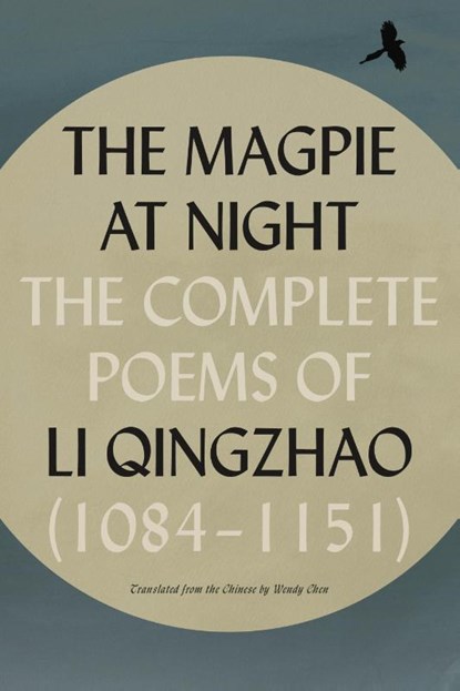 The Magpie at Night, Li Qingzhao - Paperback - 9780374612757