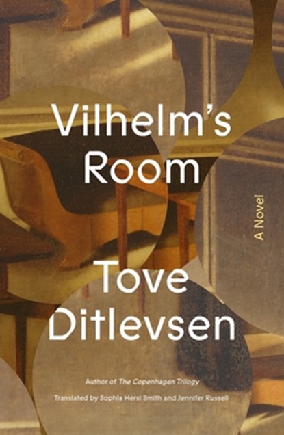 Vilhelm's Room, Tove Ditlevsen - Gebonden - 9780374613495