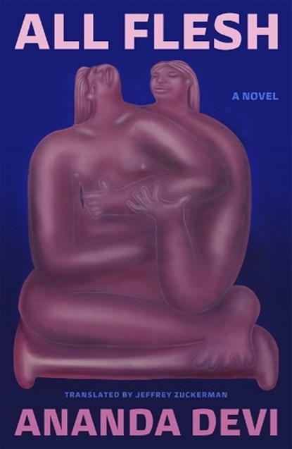 All Flesh, Ananda Devi - Paperback - 9780374619176