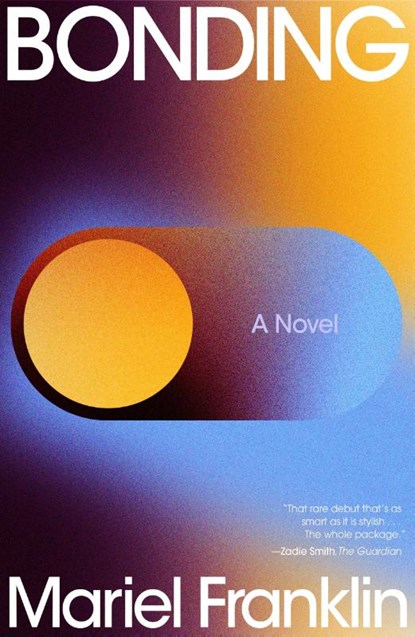 Bonding, Mariel Franklin - Paperback - 9780374619602