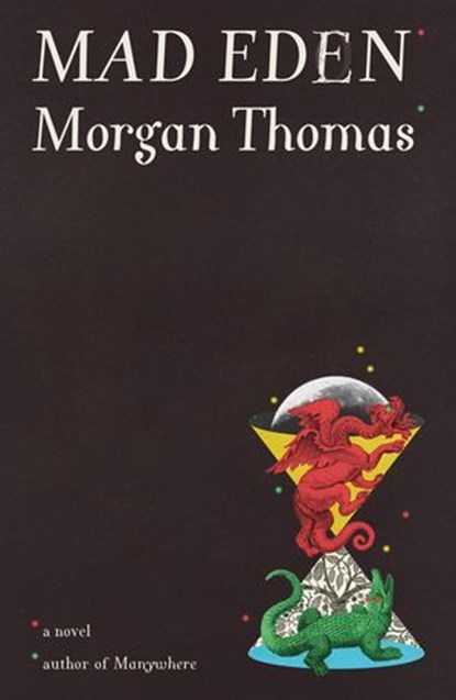 Mad Eden, Morgan Thomas - Ebook - 9780374620165