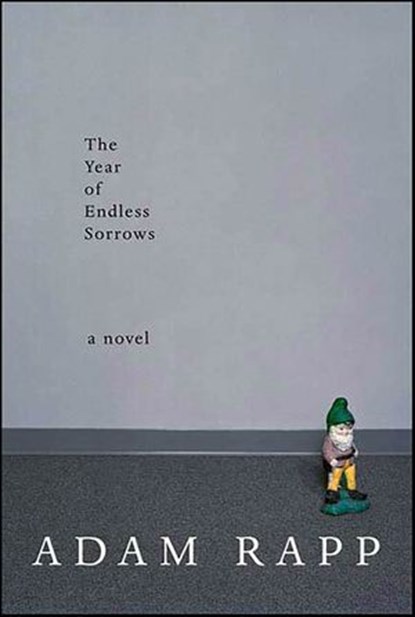 The Year of Endless Sorrows, Adam Rapp - Ebook - 9780374706586