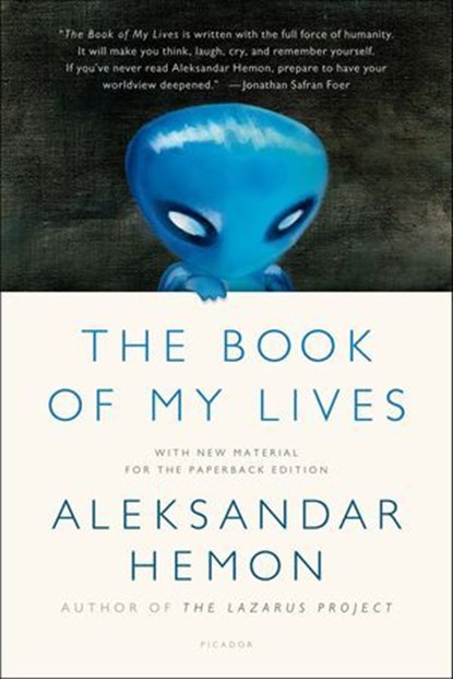The Book of My Lives, Aleksandar Hemon - Ebook - 9780374708887