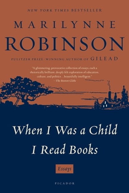 When I Was a Child I Read Books, Marilynne Robinson - Ebook - 9780374709419