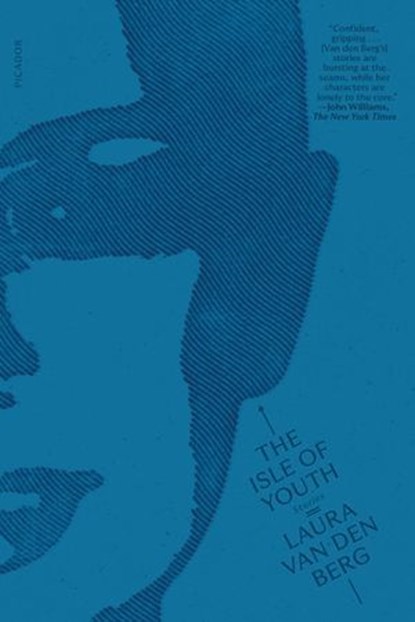 The Isle of Youth, Laura van den Berg - Ebook - 9780374710613