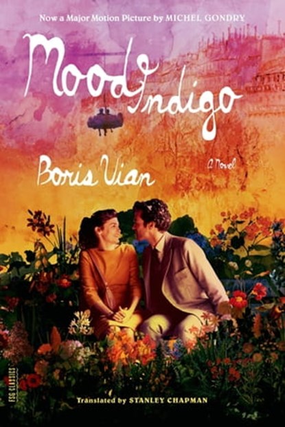Mood Indigo, Boris Vian - Ebook - 9780374710873