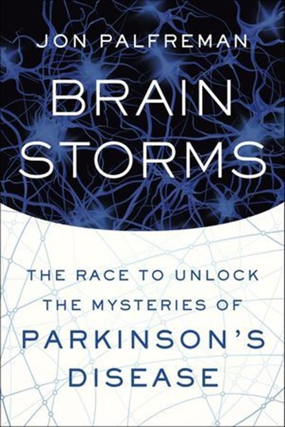 Brain Storms, Jon Palfreman - Ebook - 9780374711856