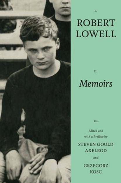 Memoirs, Robert Lowell - Ebook - 9780374712181