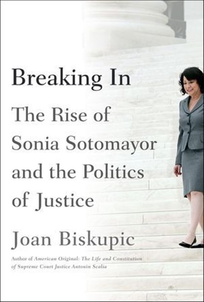 Breaking In, Joan Biskupic - Ebook - 9780374712419