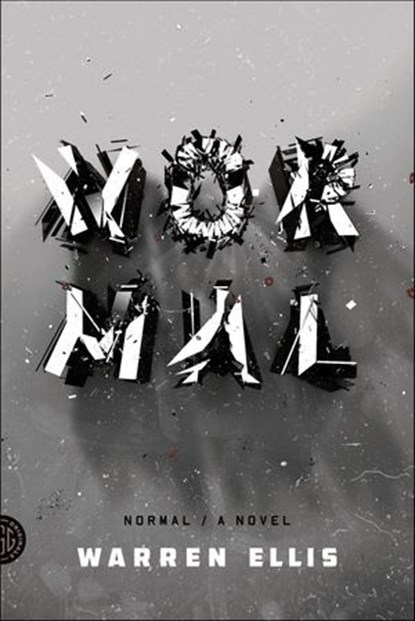 Normal, Warren Ellis - Ebook - 9780374712631