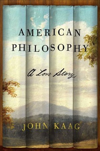 American Philosophy, John J. Kaag - Ebook - 9780374713119