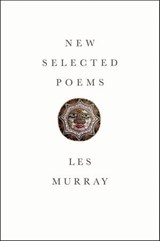 New Selected Poems - Les Murray - 9780374713737