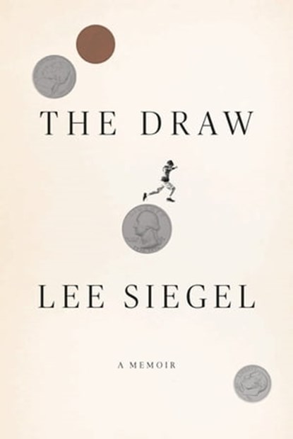 The Draw, Lee Siegel - Ebook - 9780374714000