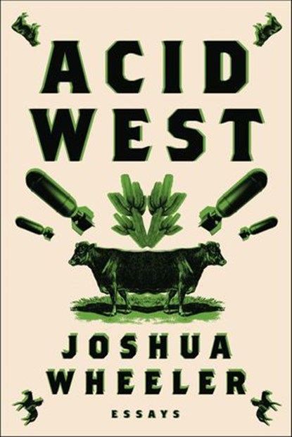 Acid West, Joshua Wheeler - Ebook - 9780374714154