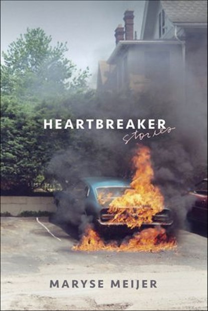 Heartbreaker, Maryse Meijer - Ebook - 9780374714840