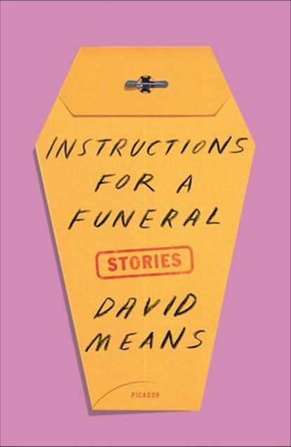 Instructions for a Funeral, David Means - Ebook - 9780374714857