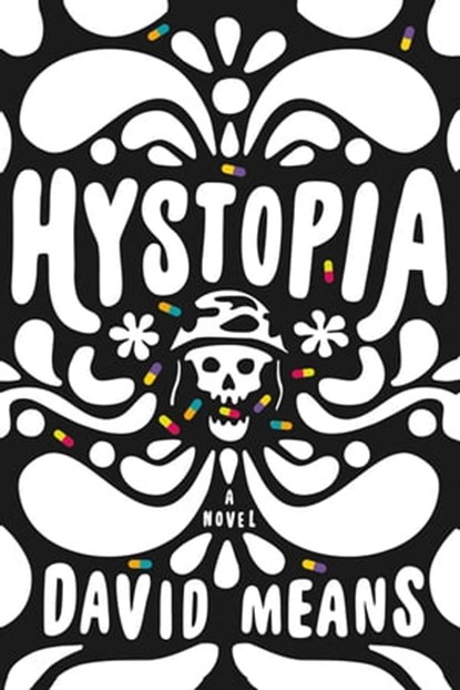Hystopia, David Means - Ebook - 9780374714871