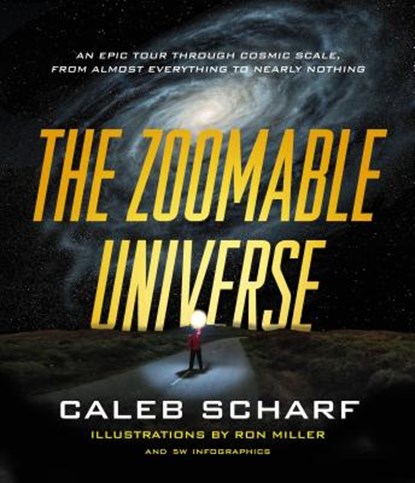 The Zoomable Universe, Caleb Scharf - Gebonden - 9780374715717