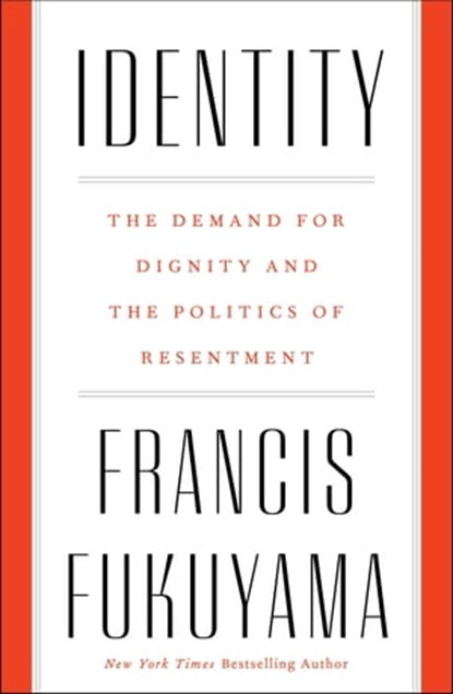 Identity, Francis Fukuyama - Ebook - 9780374717483