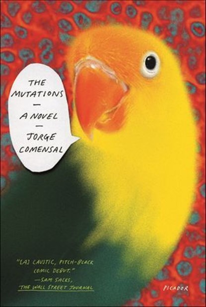 The Mutations, Jorge Comensal - Ebook - 9780374718824