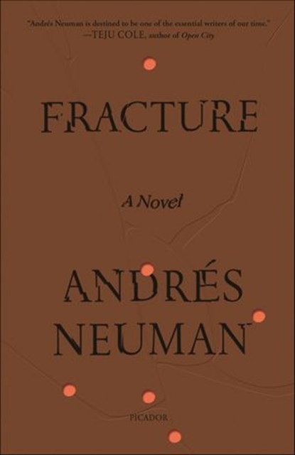Fracture, Andrés Neuman - Ebook - 9780374719494