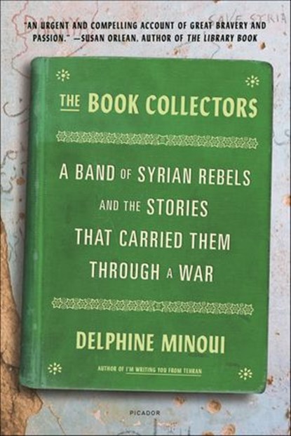 The Book Collectors, Delphine Minoui - Ebook - 9780374720292