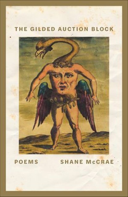 The Gilded Auction Block, Shane McCrae - Ebook - 9780374720322