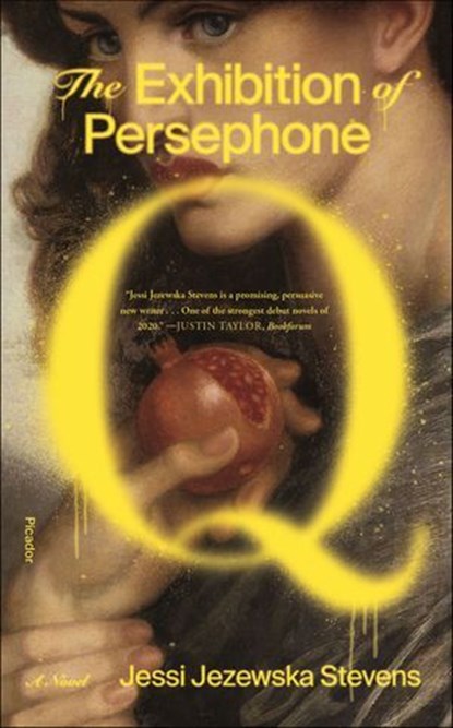 The Exhibition of Persephone Q, Jessi Jezewska Stevens - Ebook - 9780374720926