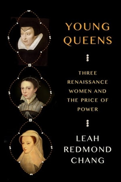 Young Queens, Leah Redmond Chang - Ebook - 9780374720933