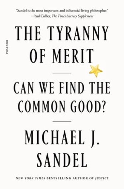 The Tyranny of Merit, Michael J. Sandel - Ebook - 9780374720995