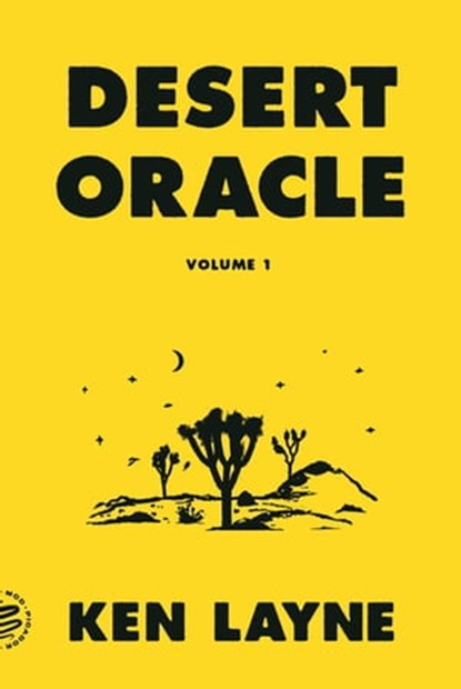 Desert Oracle, Ken Layne - Ebook - 9780374722388