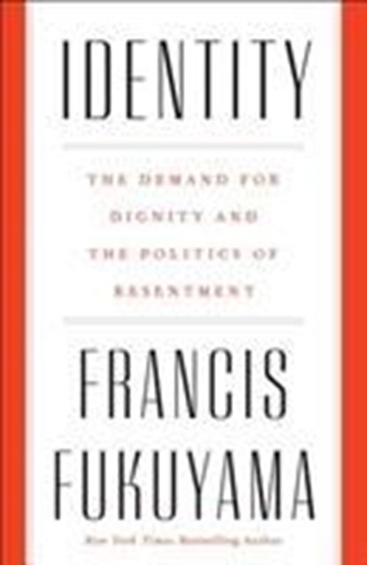 Identity, Francis Fukuyama - Paperback - 9780374906740