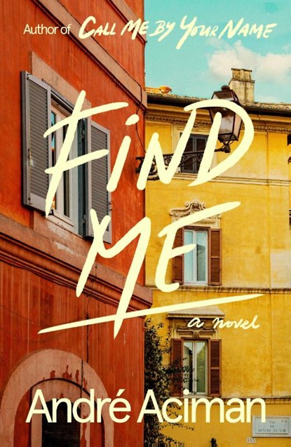 Find Me, ACIMAN,  André - Paperback - 9780374909819