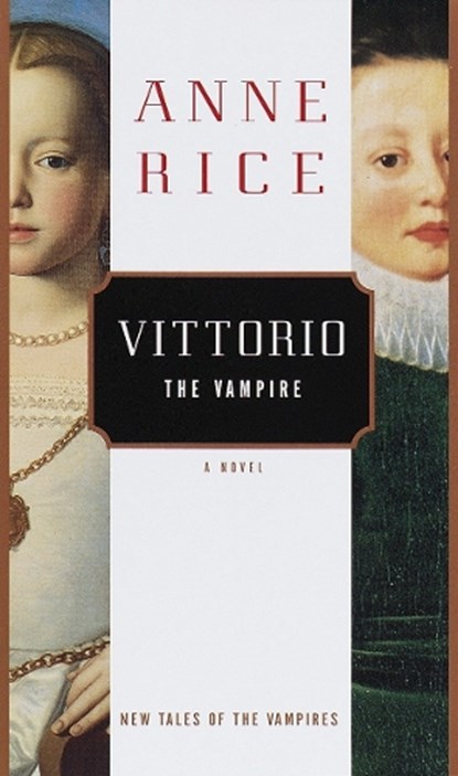 Vittorio the Vampire, RICE,  Anne - Gebonden - 9780375401602