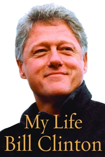 My Life, Bill Clinton - Gebonden - 9780375414572