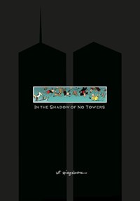 In the Shadow of No Towers | Art Spiegelman | 