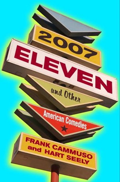 2007-Eleven, Frank Cammuso ; Hart Seely - Ebook - 9780375505911