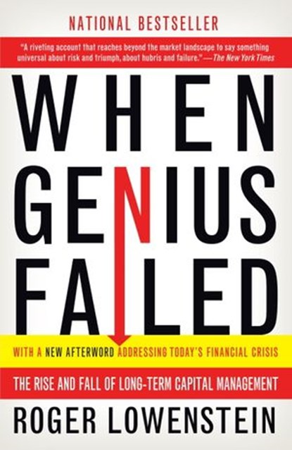 When Genius Failed, Roger Lowenstein - Ebook - 9780375506444