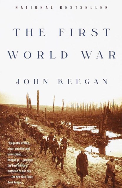 The First World War, John Keegan - Paperback - 9780375700453
