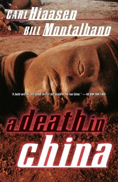 A Death in China, Carl Hiaasen ; Bill Montalbano - Paperback - 9780375700675