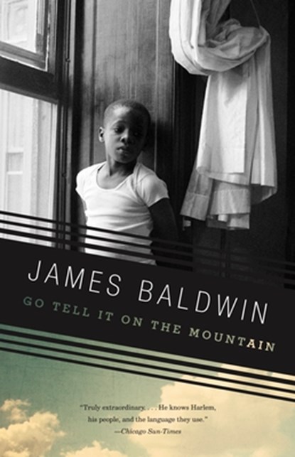 Go Tell It on the Mountain, James Baldwin - Paperback - 9780375701870