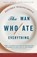 The Man Who Ate Everything, Jeffrey Steingarten - Paperback - 9780375702020