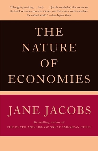 The Nature of Economies, Jane Jacobs - Paperback - 9780375702433
