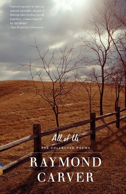 All of Us, Raymond Carver - Paperback - 9780375703805