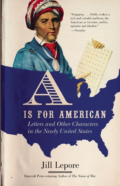 A Is for American, Jill Lepore - Paperback - 9780375704086